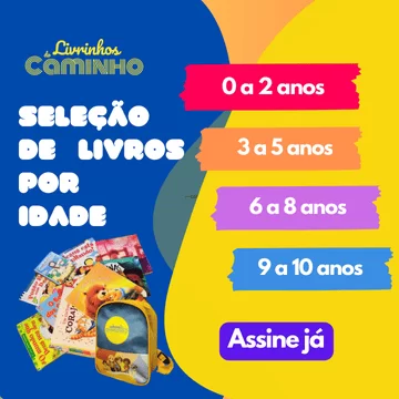 Banner Clube Livrinhos do Caminho: Seleção por idades de 0 a 10 anos.