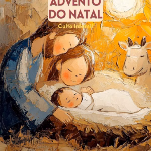 Advento do Natal: Histórias Infantis sobre o Nascimento de Jesus