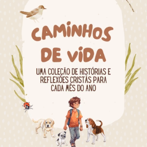 Caminhos de Vida – Livrinhos do Caminho