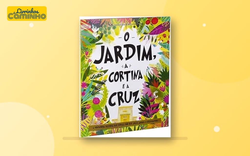 Capa do livro O Jardim, a Cortina e a Cruz, de Carl Laferton