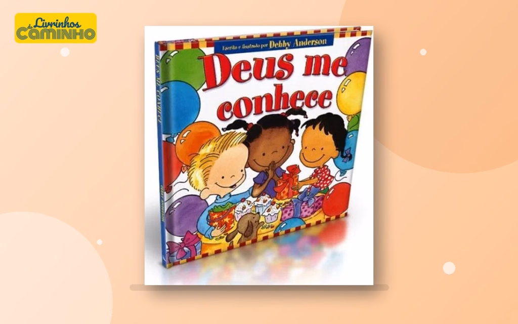 Capa do livro Deus Me Conhece — livro cristão infantil