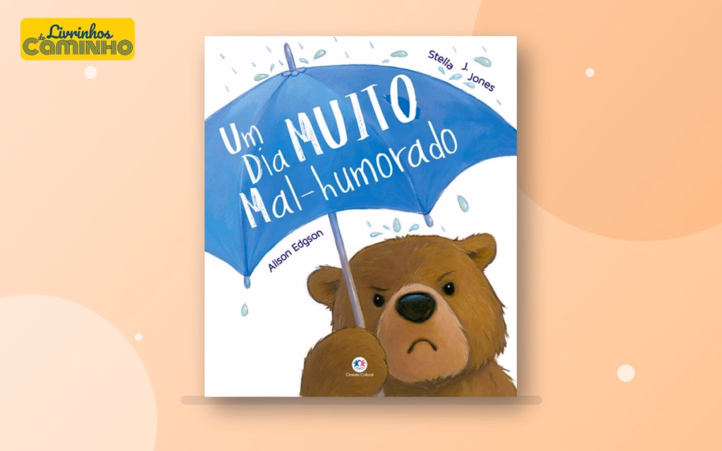 Capa do livro Um Dia Muito Mal-Humorado — livro infantil sobre emoções