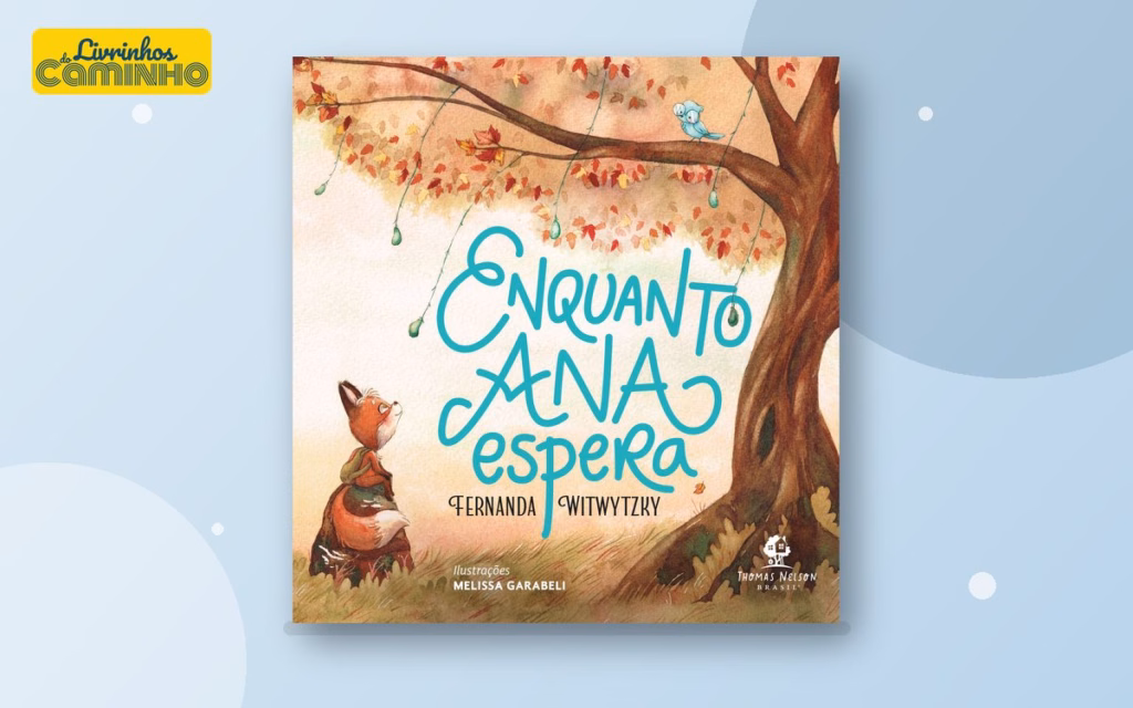 Capa do livro Enquanto Ana Espera — livro cristão infantil
