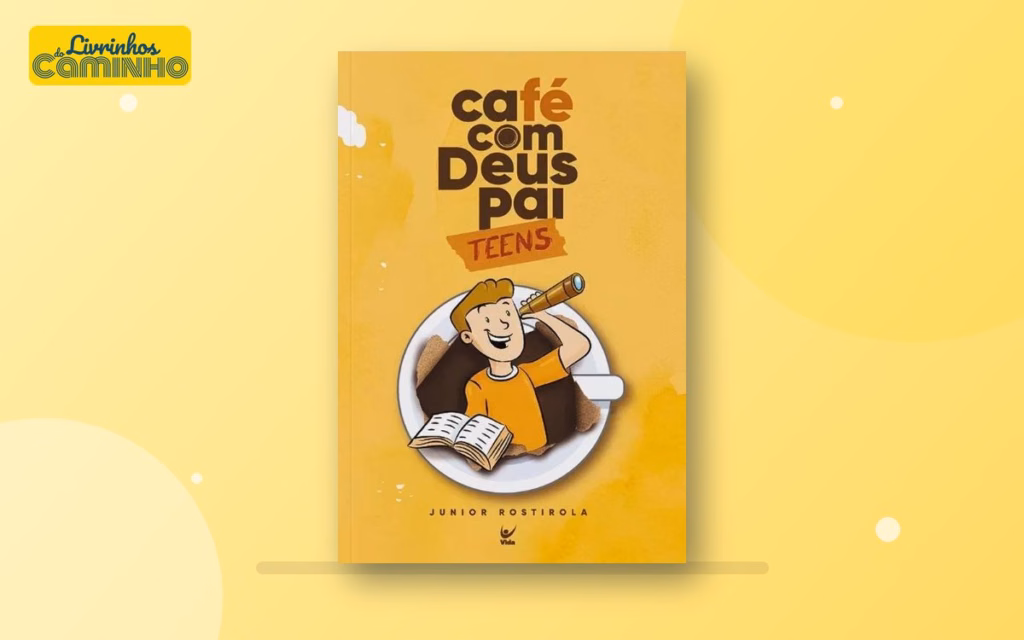 Capa do livro Café com Deus Pai Teens — devocional para adolescentes