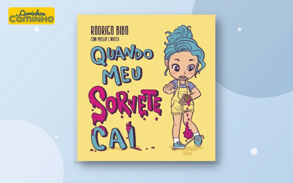 Capa do livro Quando Meu Sorvete Cai — livro cristão infantil