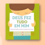 Deus Fez Tudo em Mim — livro para ajudar crianças a protegerem seu corpo