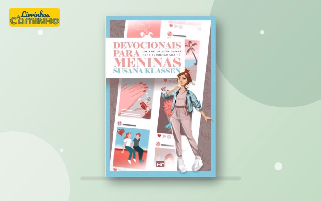 Capa do livro Devocionais para Meninas: um ano de atividades para turbinar sua fé