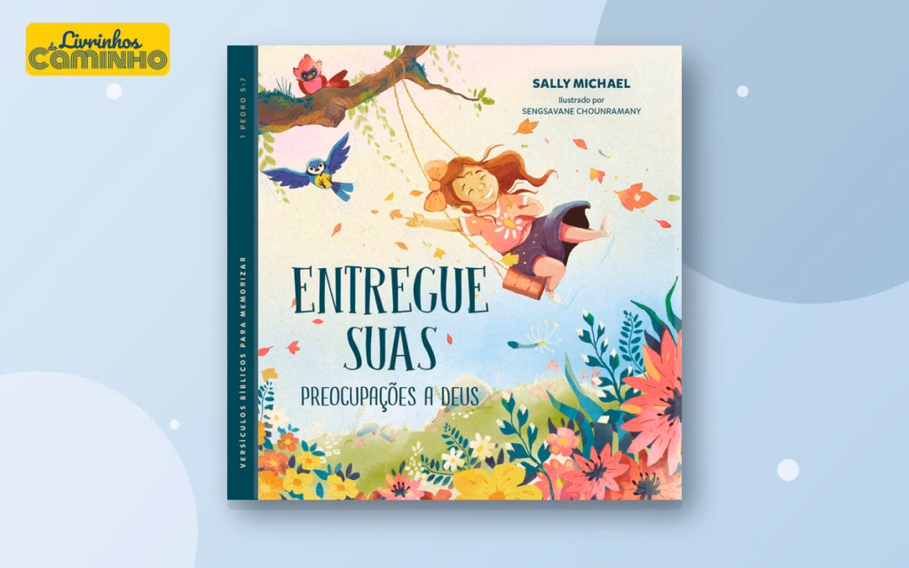 Capa do livro Entregue as suas preocupações a Deus (Publicações Pão Diário)