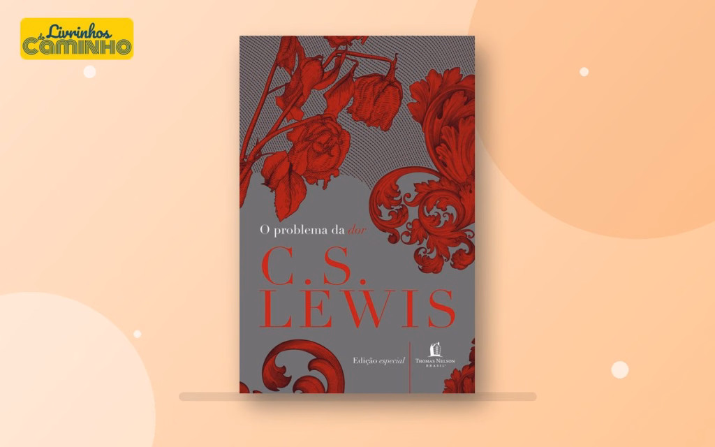 Capa do livro O problema da dor (Thomas Nelson Brasil)