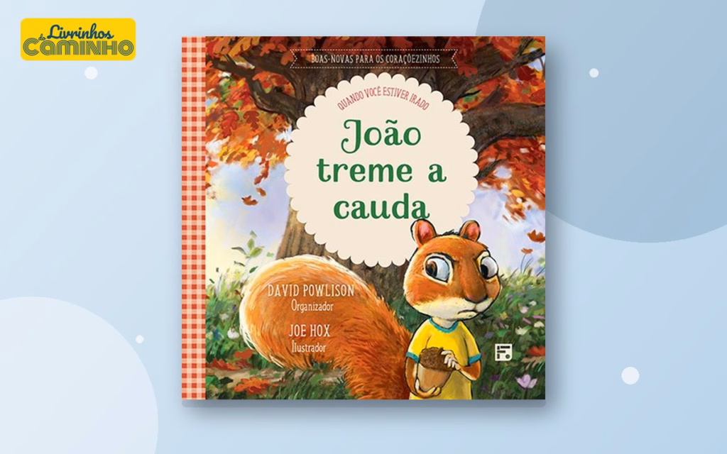 Capa do livro João treme a cauda (Editora Fiel)