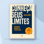 Conheça Seus Limites — Kelly Kapic sobre finitude, cansaço e os planos de Deus