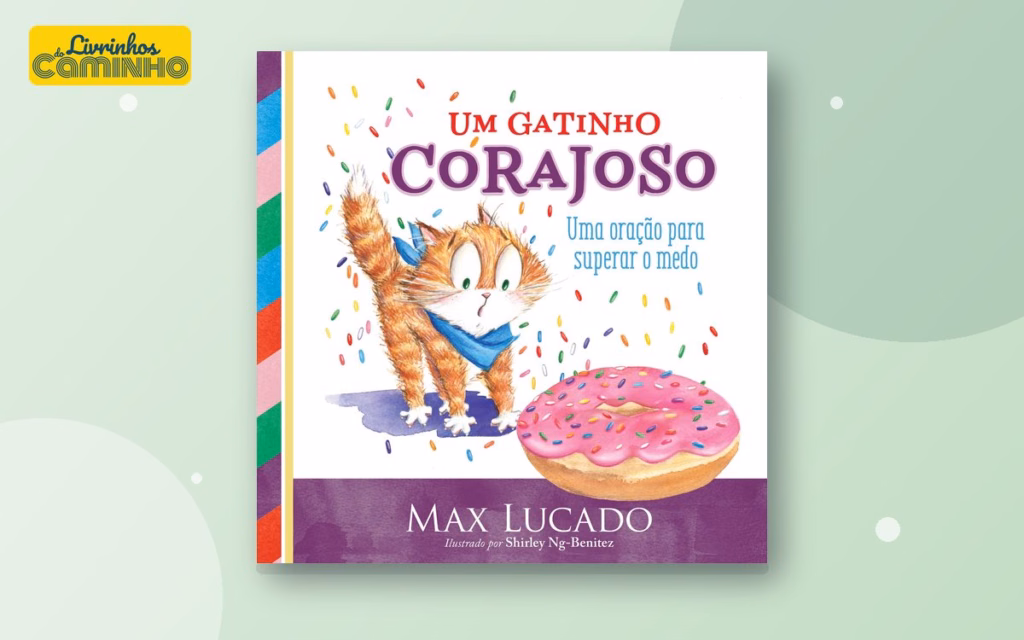Capa do livro Um gatinho corajoso (Thomas Nelson Brasil)