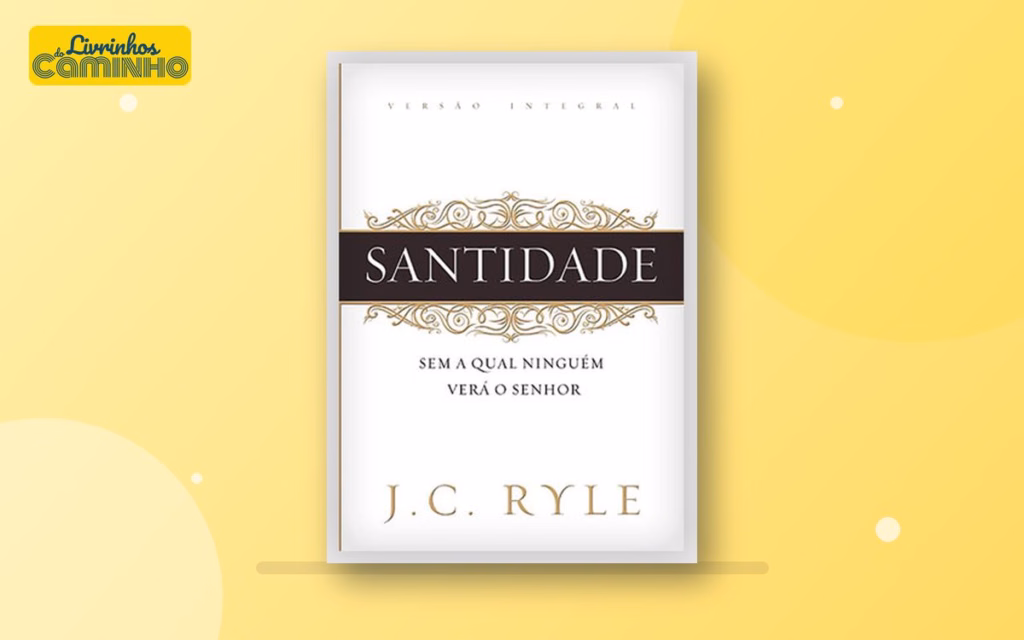 Capa do livro Santidade (Editora Fiel)