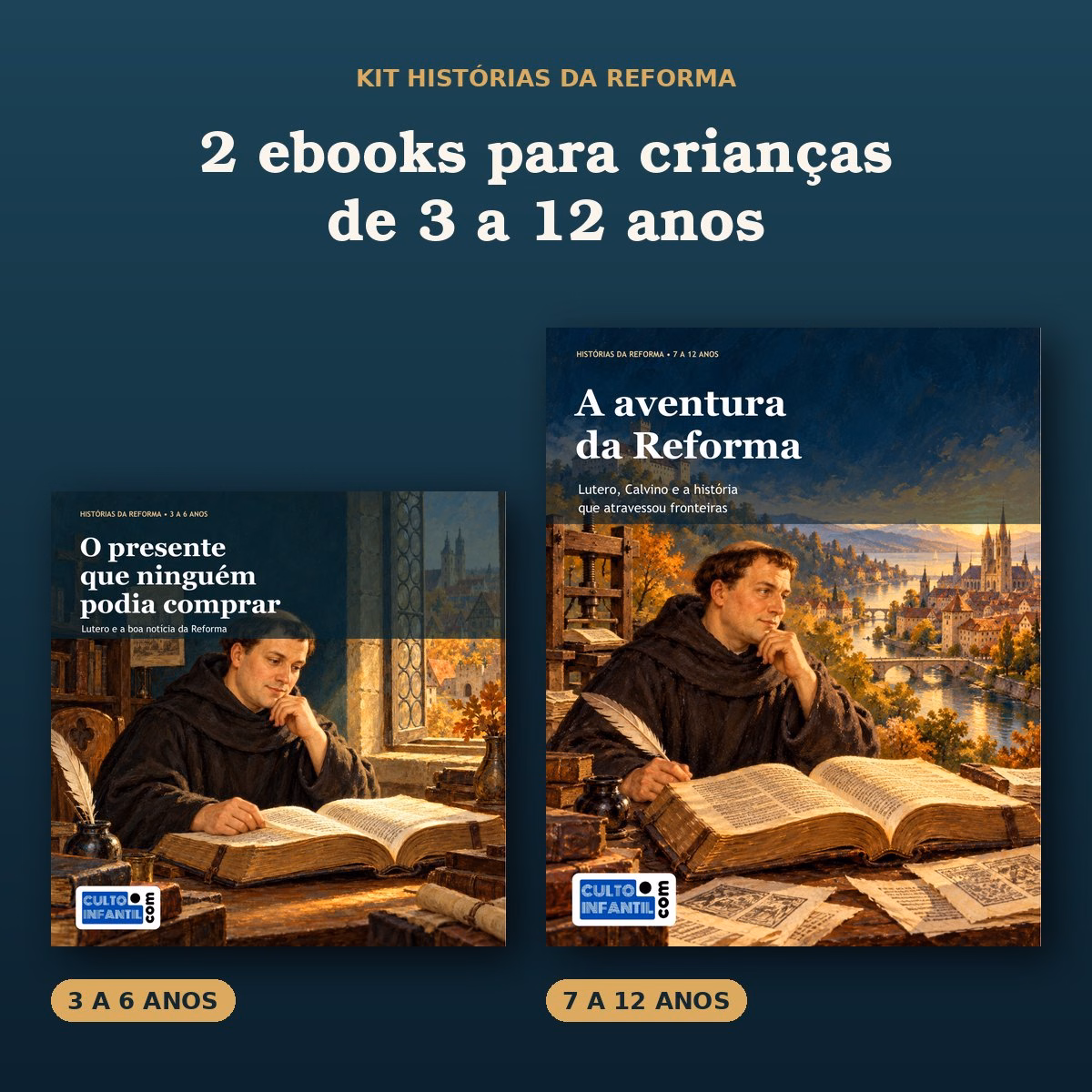 Kit Histórias da Reforma – 2 Ebooks sobre a Reforma Protestante para Crianças de 3 a 12 Anos (PDF)